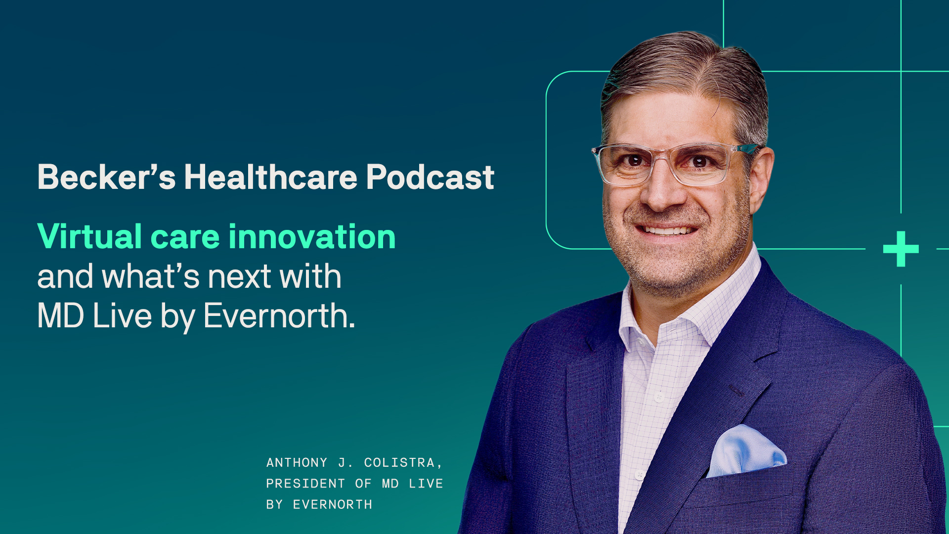 Virtual care innovation and what’s next with MD Live by Evernorth.