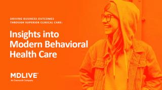 thumbnail image for the document entitled "Insights into Modern Behavioral Health Care"